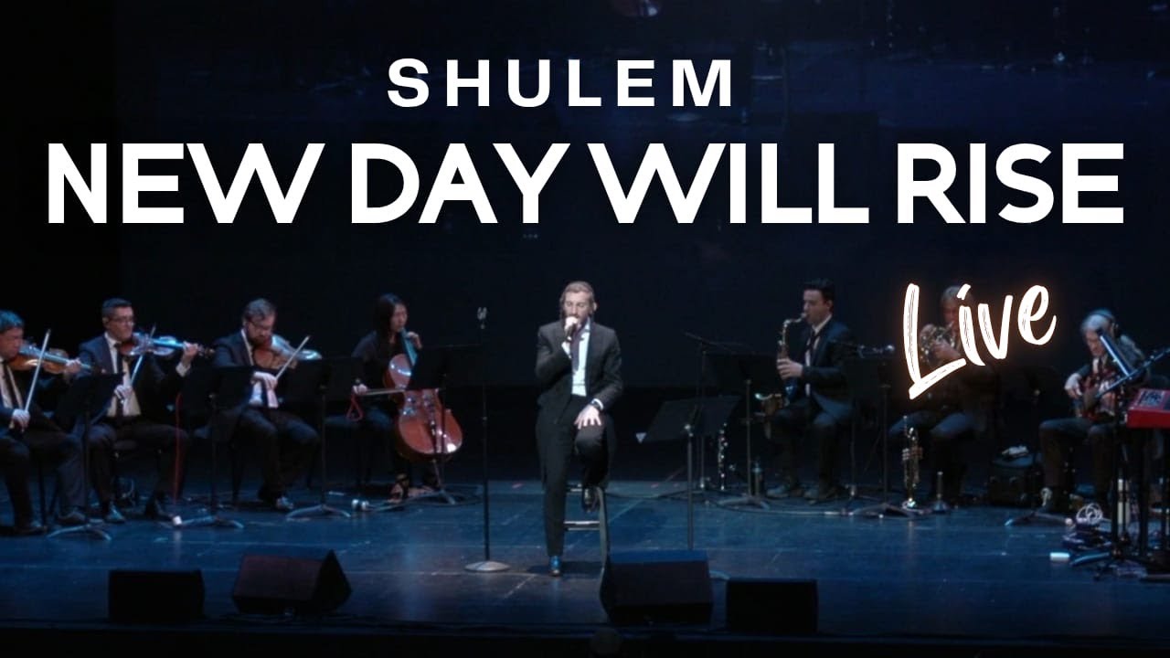New Day Will Rise (Live) – Shulem